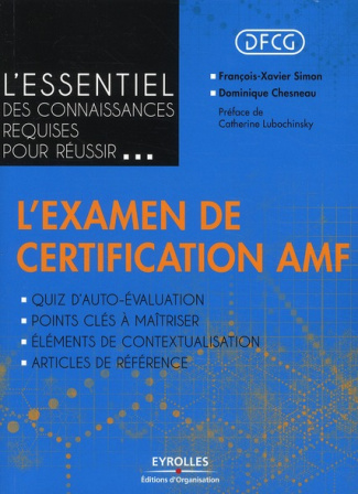 L'essentiel des connaissances requises pour réussir l'examen de certification AMF