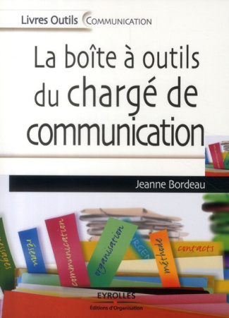 La boîte à outils du chargé de communication