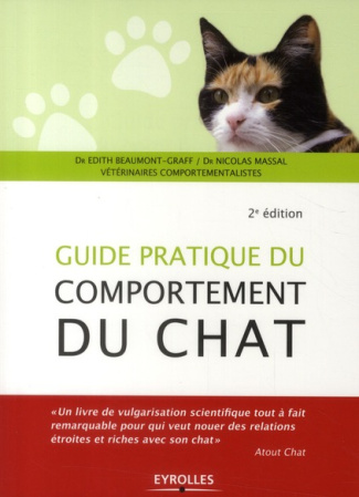 Guide pratique du comportement du chat. 2e édition
