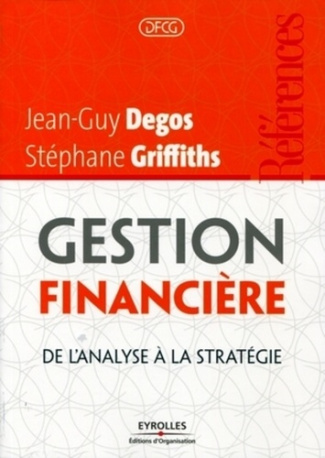Gestion financière. De l'analyse à la stratégie
