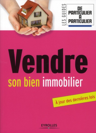 Vendre son bien immobilier