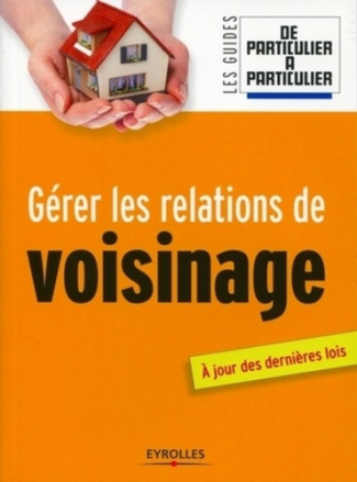 Gérer les relations de voisinage
