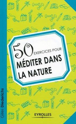 50 exercices pour méditer dans la nature