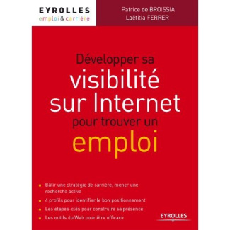 Développer sa visibilité sur Internet pour trouver un emploi