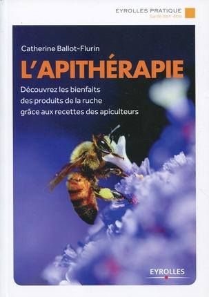 L'apithérapie. 2e édition