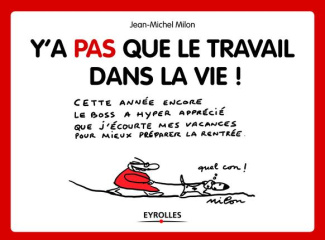 Y'a pas que le travail dans la vie ! 2e édition