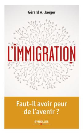 L'immigration. Un état des lieux à repenser