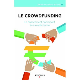 Le financement participatif. Un nouvel outil pour les entreprises