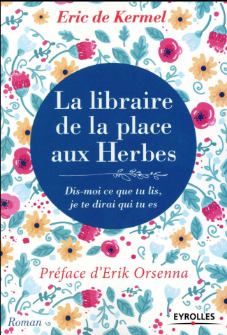 La libraire de la place aux Herbes. Dis-moi ce que tu lis, je te dirai qui tu es