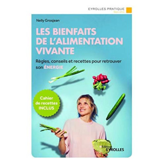 Les bienfaits de l'alimentation vivante