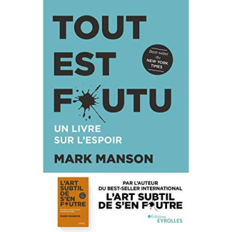Tout est foutu. Un livre sur l'espoir
