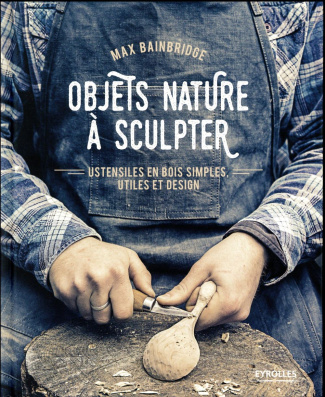 Objets nature à sculpter. Ustensiles en bois simples, utiles et design