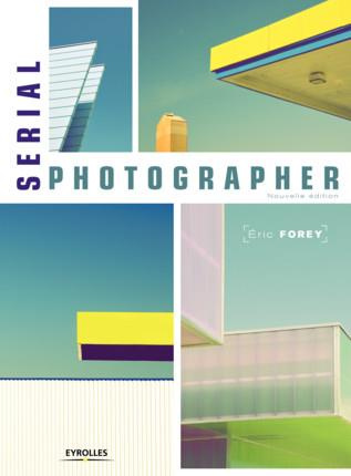 Serial Photographer. 2e édition