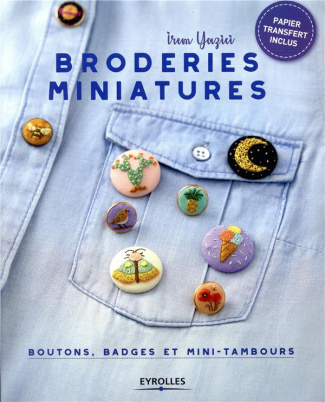 Broderies miniatures. Boutons, badges et mini-tambours