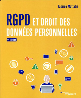 RGPD et droit des données personnelles. 4e édition