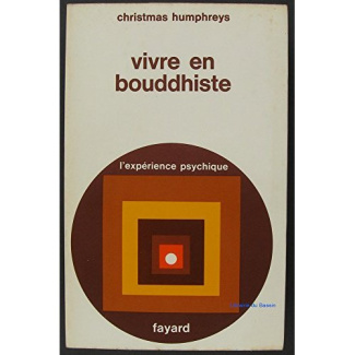 VIVRE EN BOUDDHISTE