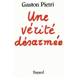 Une vérité désarmée