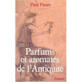 Parfums et aromates dans l'Antiquité