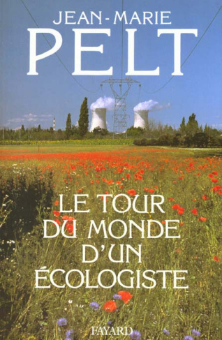Le tour du monde d'un écologiste