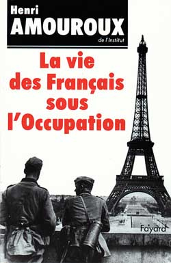 La Vie des Français sous l'occupation