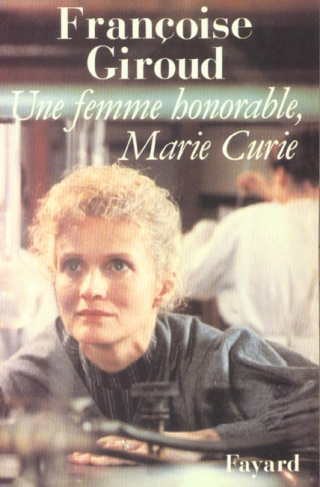 Une femme honorable, Marie Curie