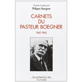 Carnets du pasteur Boegner. 1940-1945