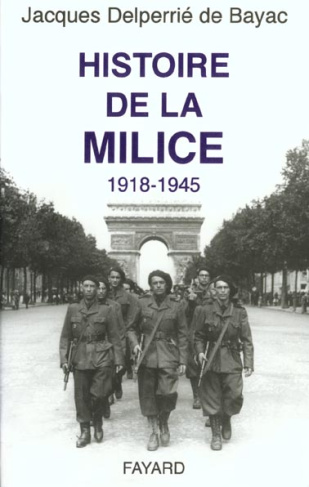Histoire de la Milice. 1918-1945