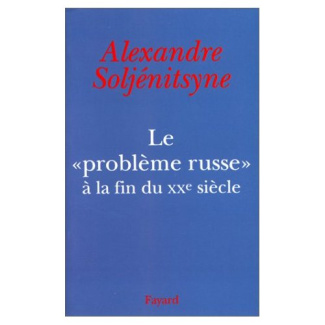 Le «Problème russe» à la fin du XXe siècle