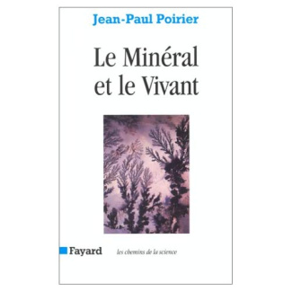 Le minéral et le vivant