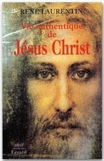 VIE AUTHENTIQUE DE JESUS CHRIST. Tome 1, Récit
