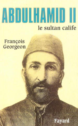 Abdülhamid II. Le sultan calife (1876-1909)