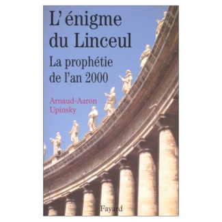L'ENIGME DU LINCEUL. La prophétie de l'an 2000