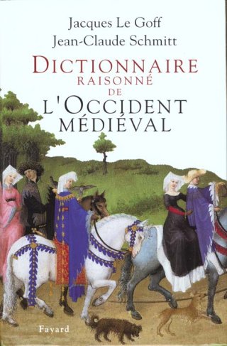 Dictionnaire raisonné de l'Occident médiéval