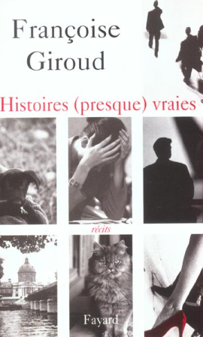 Histoires (presque) vraies. Récits