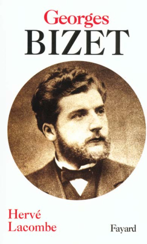 Georges Bizet. Naissance d'une identité créatrice