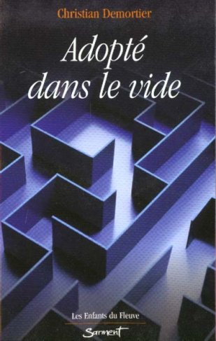 Adopté dans le vide