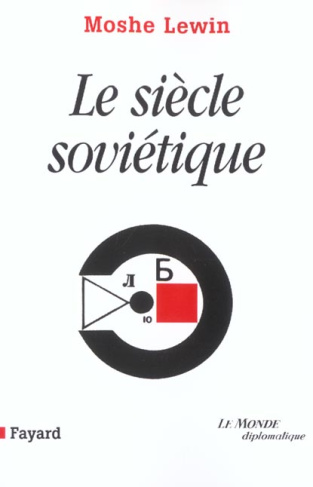 Le siècle soviétique