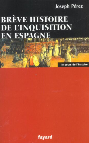 Brève histoire de l'Inquisition en Espagne