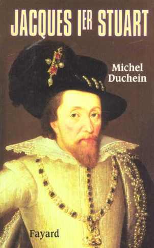 Jacques Ier Stuart. Le roi de la paix