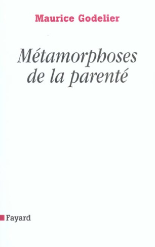 Métamorphoses de la parenté