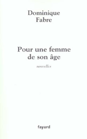 Pour une femme de son âge