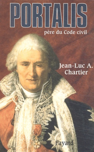 Portalis / Le père du Code civil