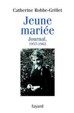 Jeune mariée. Journal, 1957-1962
