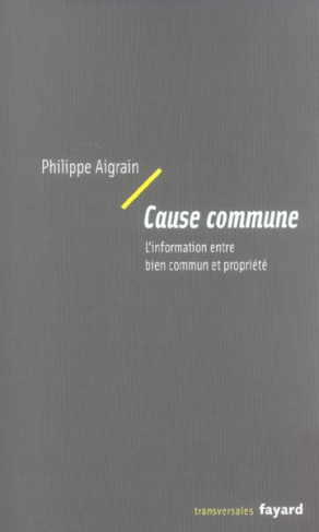 Cause commune. L'information entre bien commun et propriété