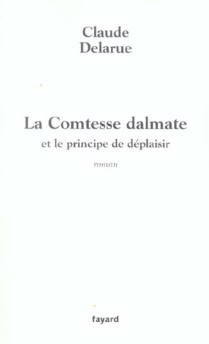 La Comtesse dalmate et le prince de déplaisir