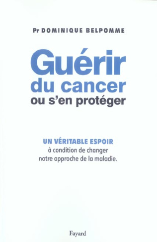Guérir du cancer ou s'en protéger