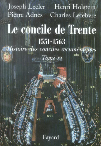 Le concile de Trente 1551-1663. Deuxième partie