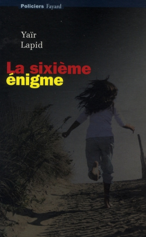 La sixième énigme