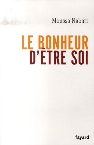 Le bonheur d'être soi