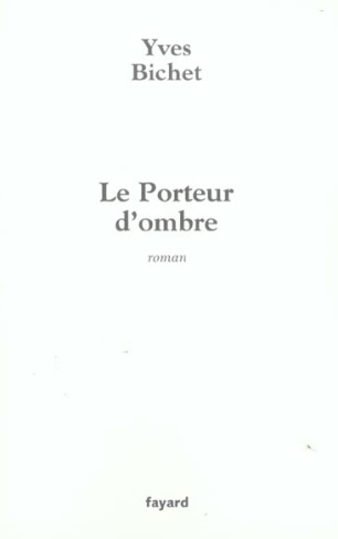 Le Porteur d'ombre